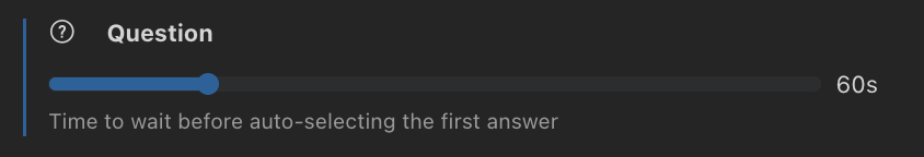 Follow-up question operations setting with timeout slider